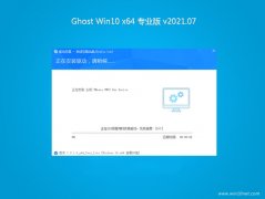 ϵͳ֮Ghost Win10 x64λ רҵ 202107()